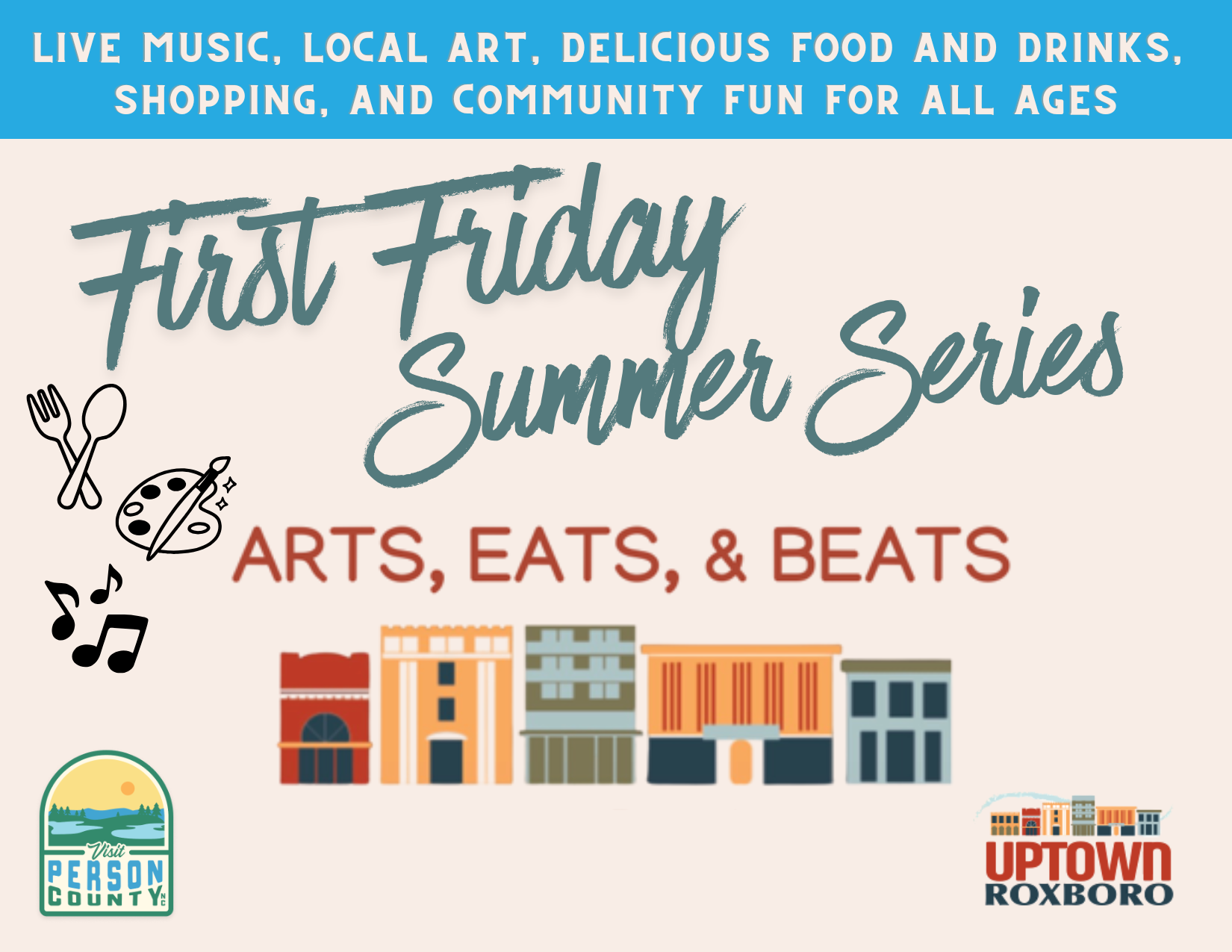 First Friday Summer Series: Arts, Eats, and Beats
