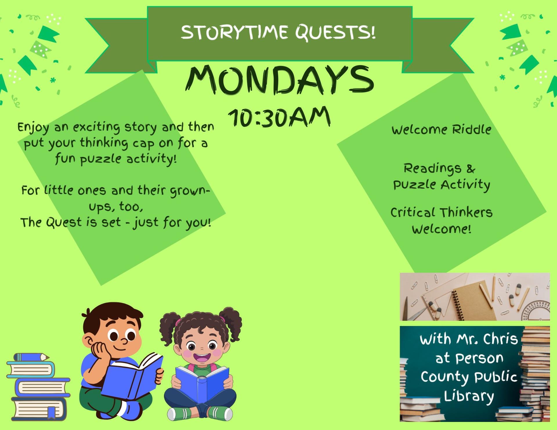 Storytime Quests - Mondays at 10:30 a.m. at the Person County Public Library