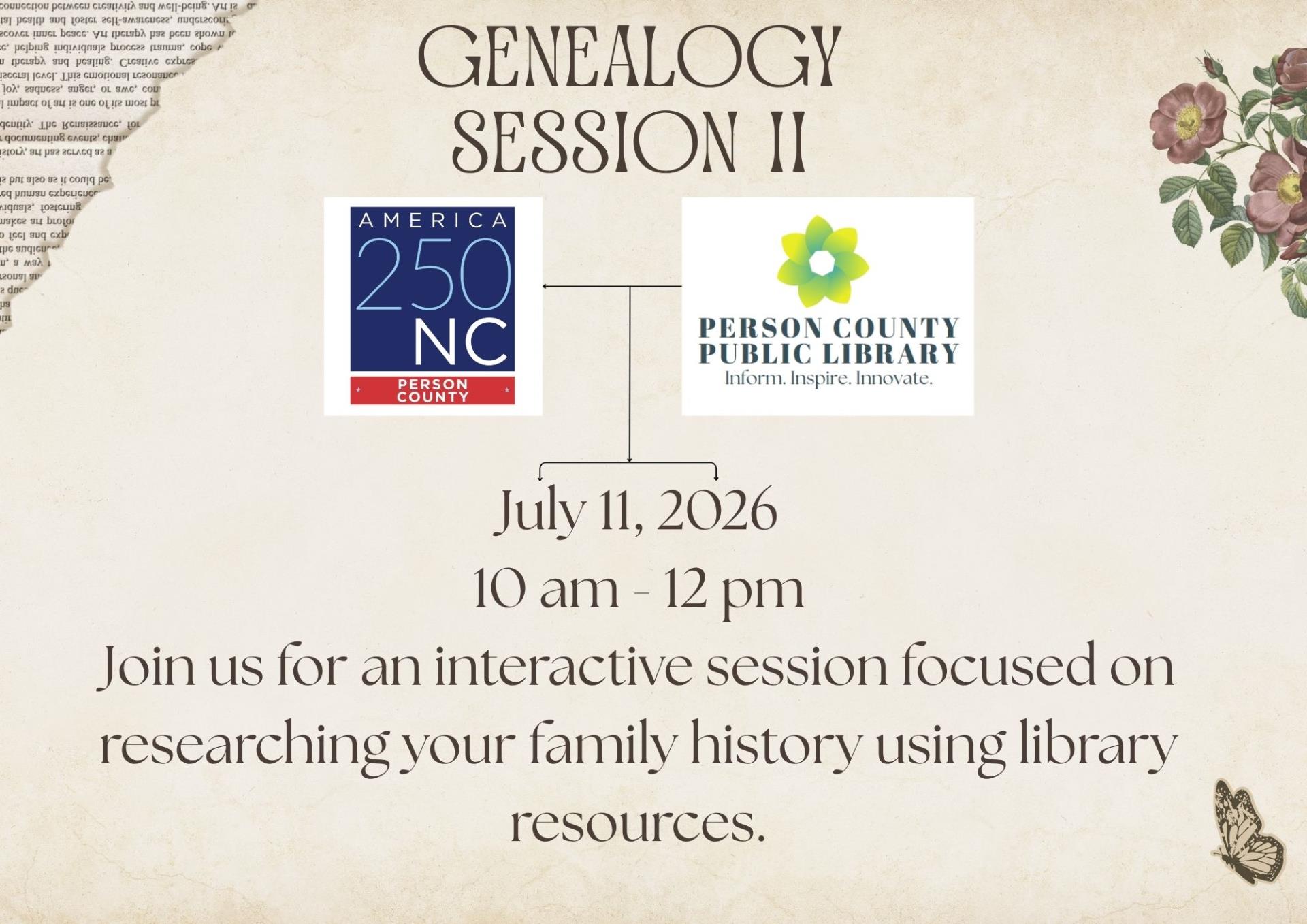 Genealogy Session 2 at the Person County Public Library Saturday, July 11 10 a.m. to 12 p.m.
